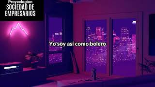 Como bolero💯[LETRA] Nanpa