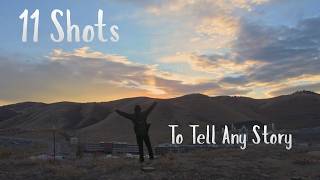 11 Shots To Tell Any Story