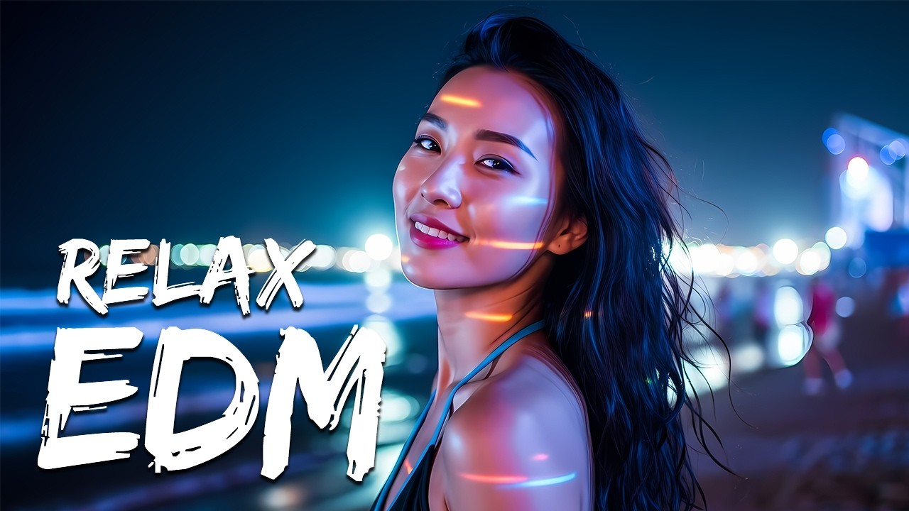 Smooth EDM 🎧 Calm & Chill Background Music