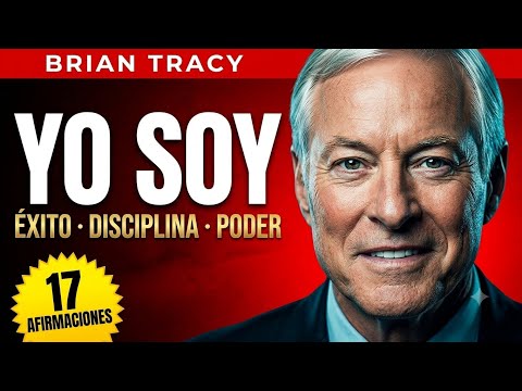 17 I AM POSITIVE AFFIRMATIONS | Unlock Your Potential for Success and Discipline With Brian Tracy