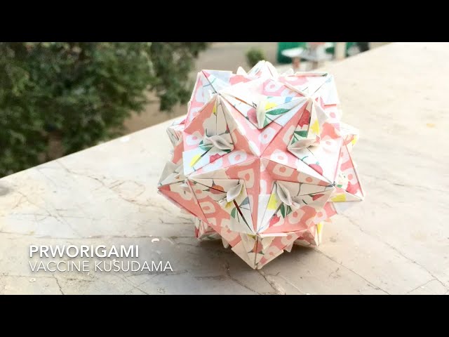 Vaccine Kusudama - PrwOrigami Folding Tutorial 【くす玉・折り紙