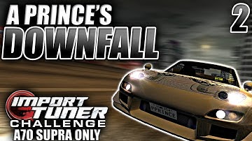 Platinum Prince Keeps Me On EDGE!! | Import Tuner Challenge (A70 Supra Only)