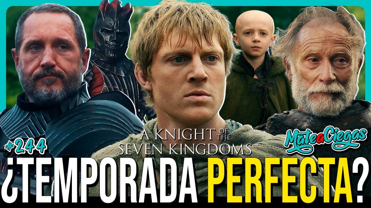 El Caballero de los Siete Reinos | Debate y Análisis | Mate a Ciegas #244