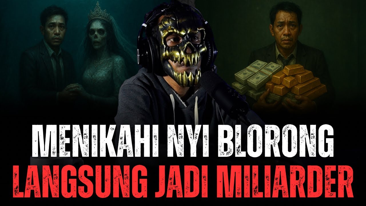 PRIA INI MENIKAHI NYI BLORONG, LANGSUNG JADI MILIARDER?!