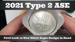 2021 Type 2 ASE - First Look at New Silver Eagle Design in Hand
