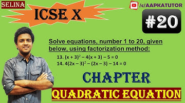 #20 | ICSE | Class X |Chapter - QUADRATIC EQUATIONS (Full Chapter) | Selina | Exercise 5C-13,14