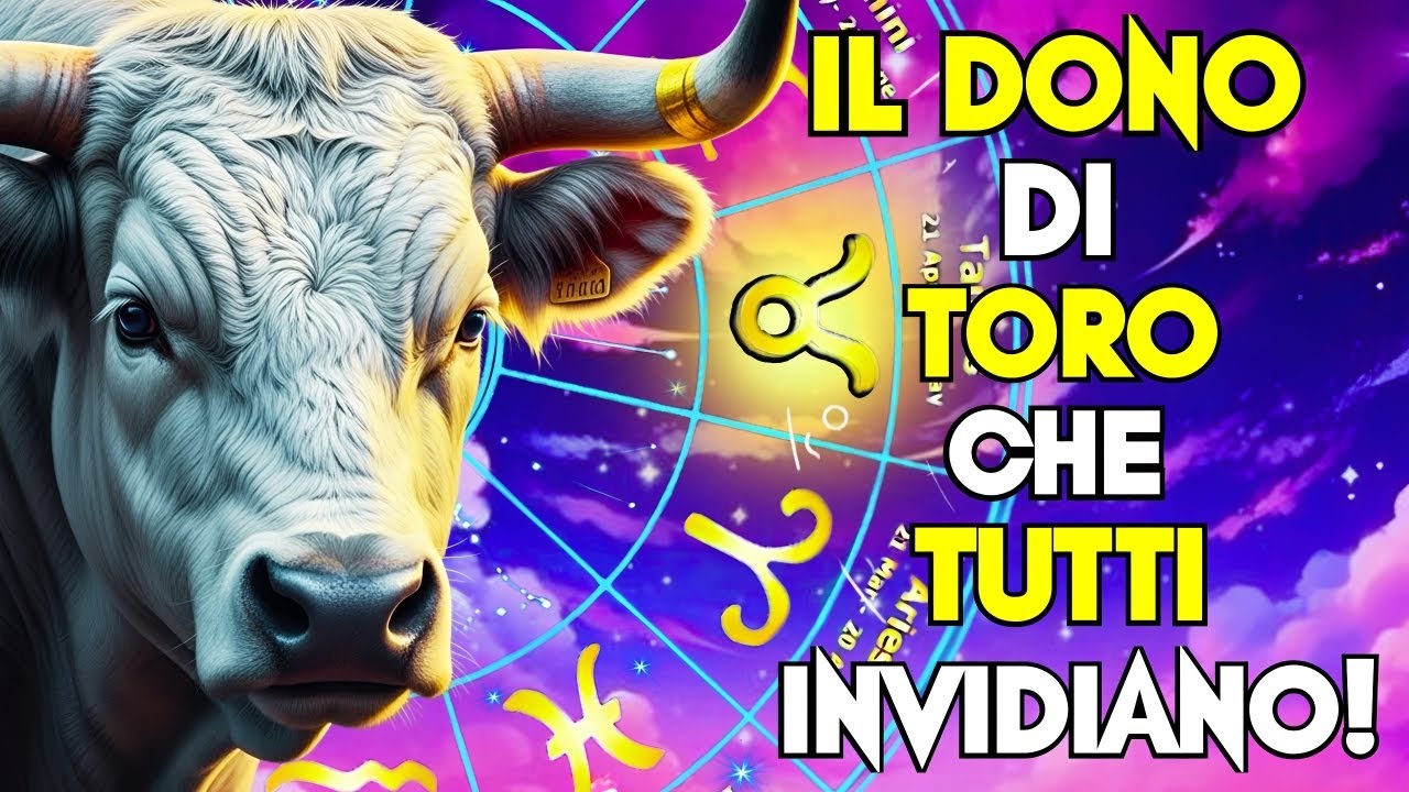 TORO: IL DONO SPIRITUALE PIÙ POTENTE E INVIDIATO DI TUTTI