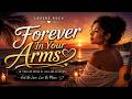 LOVER ROCK REGGAE SONGS ❤️|FOREVERE IN MY ARMS | Smooth Romantic Reggae Mix