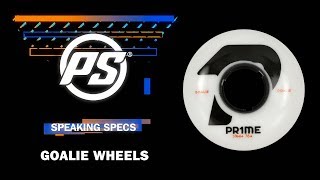 Prime Wheels - 59mm Goalie wheels - Speaking Specs screenshot 4