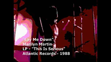 Marilyn Martin - "Lay Me Down"