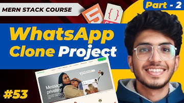 Part - 2 | WhatsApp clone , CSS project | MERN STACK EP - 53 | Pakistani Developer | @Mr.Usamabaloch