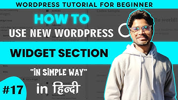 How To Use The New WordPress Widgets Section? Block Widgets Tutorial | WordPress Tutorial