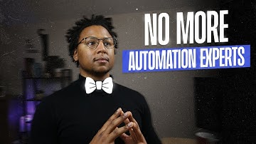 NO MORE AUTOMATION EXPERTS?! Become an expert YOURSELF