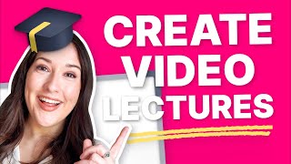 How to Make Video Lectures | Step by Step