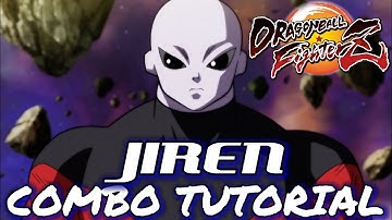 Dragon Ball FighterZ: JIREN COMBOS(4.7k-6.8k+ Damage) - Tutorial/Breakdown