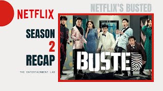 Busted Season 2 RECAP || English || KOREAN DRAMA || Netflix || 2021