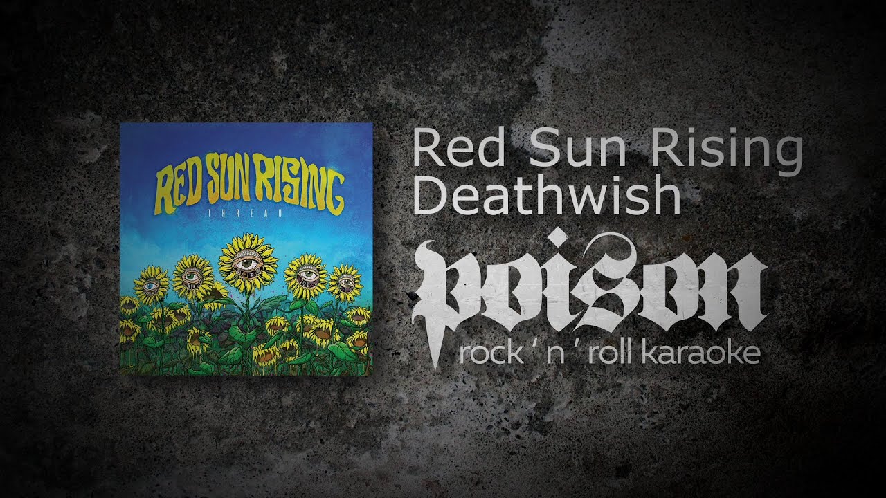 Deathwish Red Sun Rising [KARAOKE] YouTube
