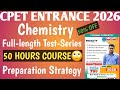 CPET-2026 CHEMISTRY TEST SERIES DATE ANNOUNCED 🔥 || 50 HOURS COURSE || STRATEGY