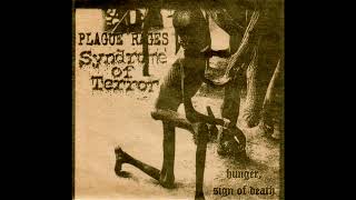 Plague Rages & Syndrome Of Terror – Hunger, Sign Of Death [SPLIT EP]