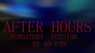 AFTER HOURS PURGATORY VERSION EP