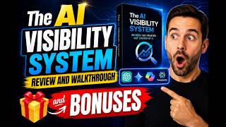 The AI Visibility System Review and Walkthrough and Bonuses
