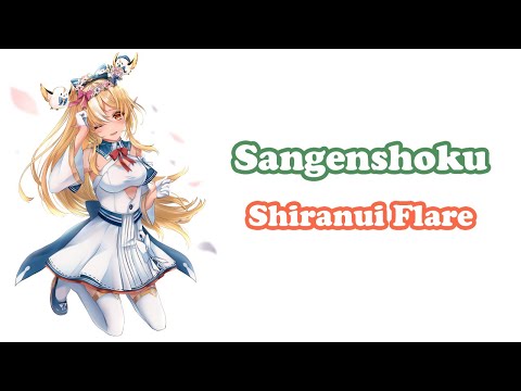 [Shiranui Flare] - 三原色 (Sangenshoku) / YOASOBI