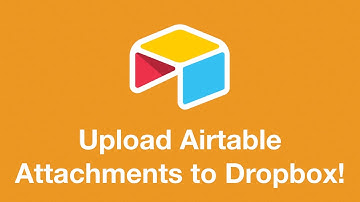 How to Upload Airtable Attachments to Dropbox