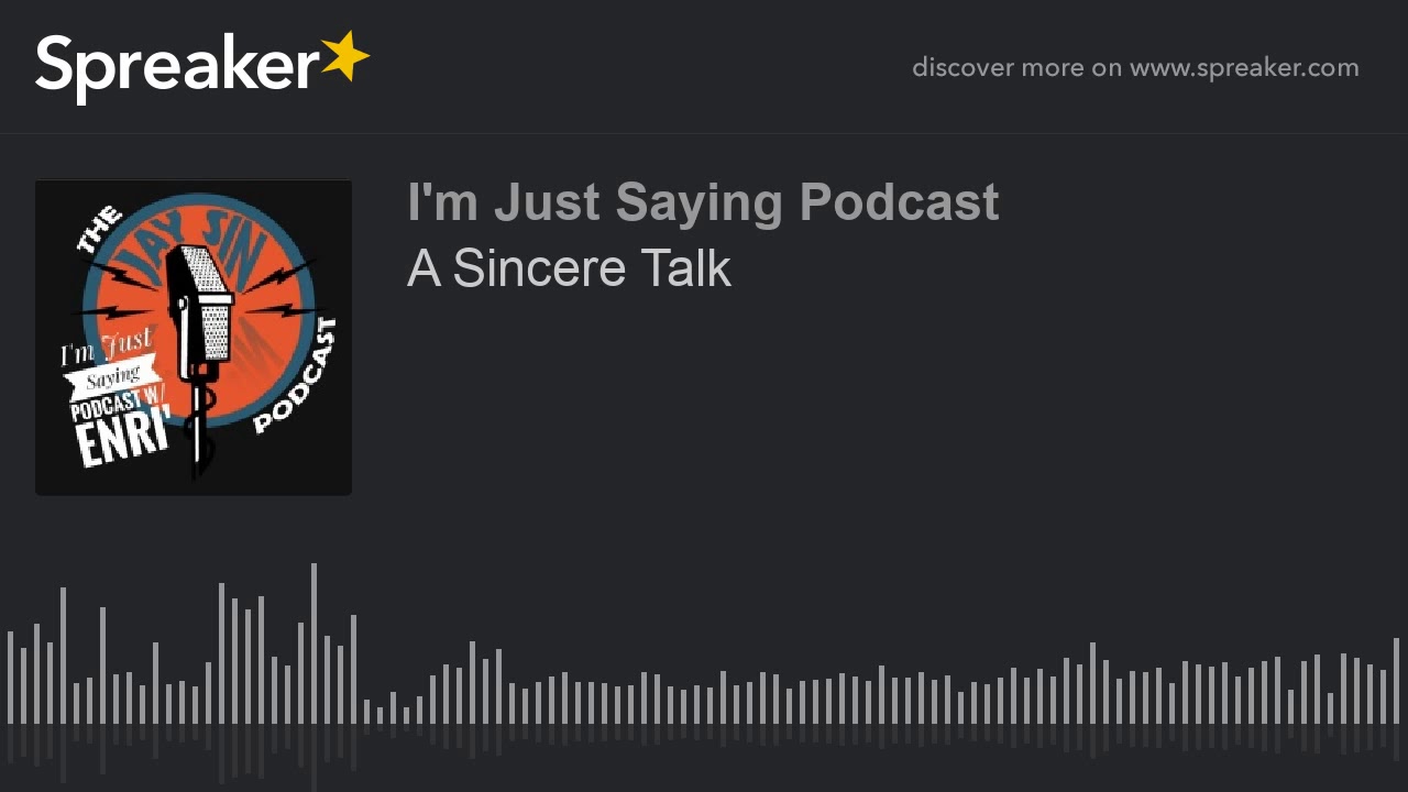 A Sincere Talk Ep. 36 - YouTube