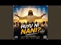 Huyu Ni Nani Cover Amapiano Afrobeat Praise 