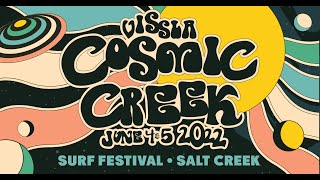 COSMIC CREEK is BACK for 2022