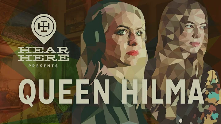 Hear Here Presents: Queen Hilma