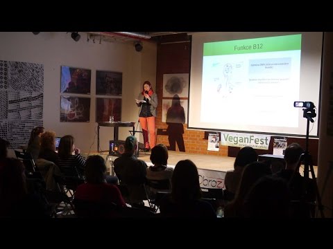 Karolina Surma -  Vitamín B12, aneb jak to vlastně funguje? (VeganFest 2016)