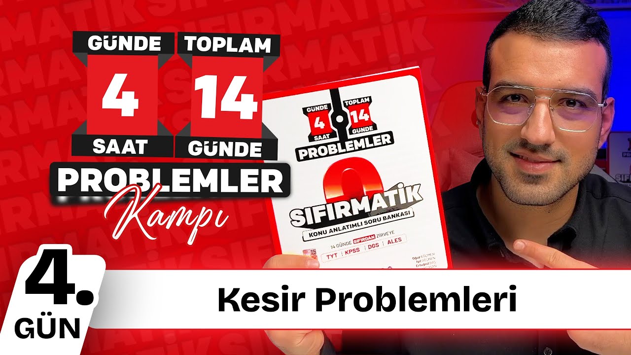 Kesir Problemleri I Sıfırmatik Problemler Kampı I 4. Gün I #problemler