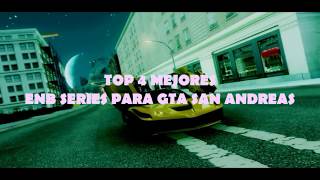 Top 4 Mejores Enb Series Para Gta San Andreas