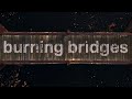 Burning bridges 12312023 2nd service