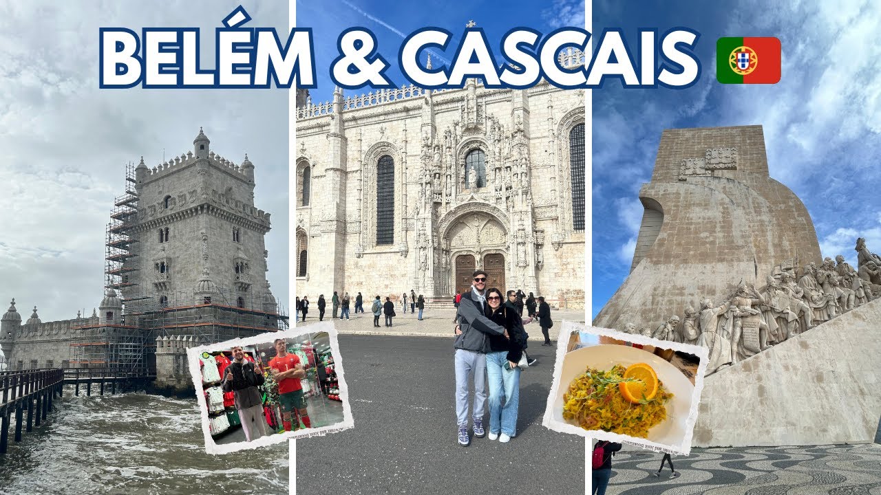 BELÉM & CASCAIS | ENCERRANDO PORTUGAL EM GRANDE ESTILO 🇵🇹✨
