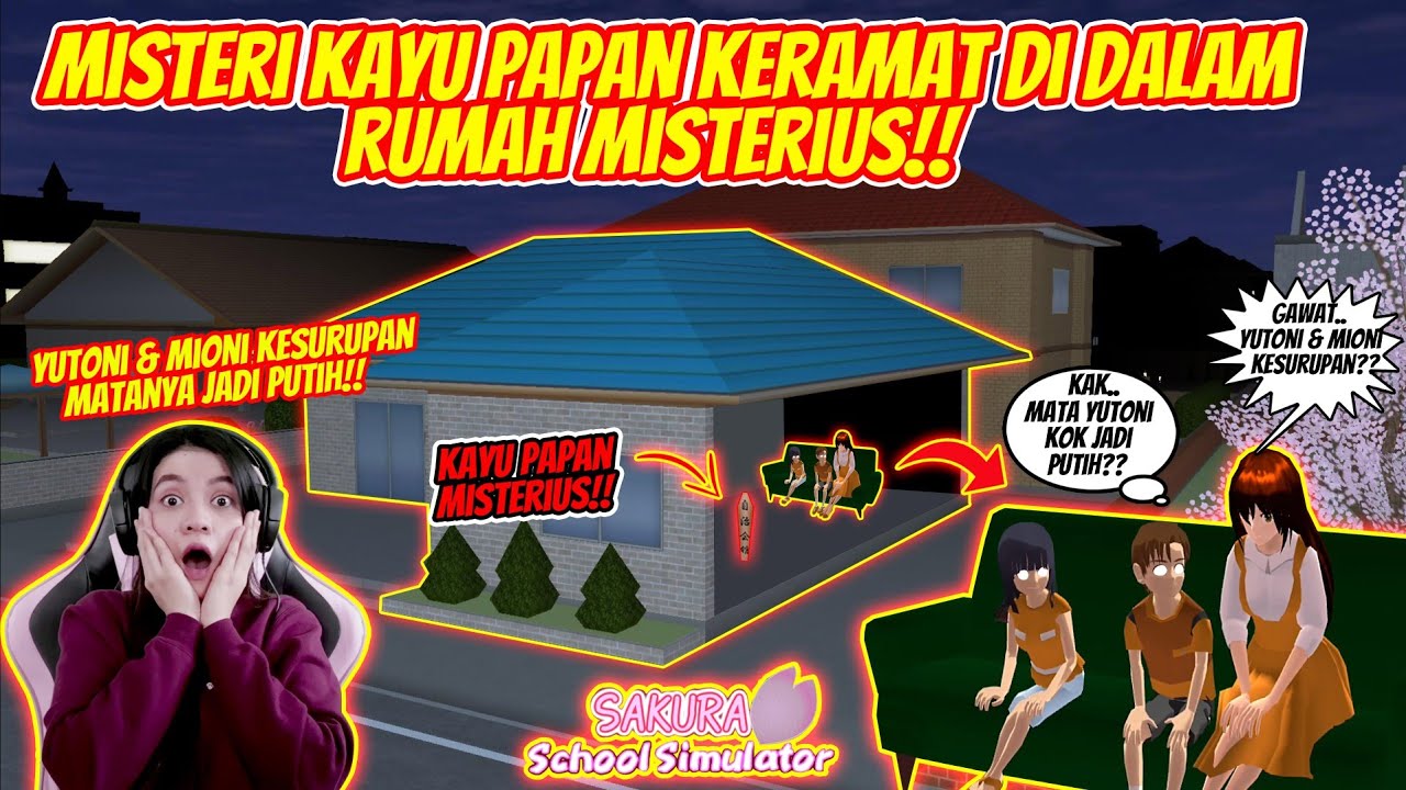 GAK NYANGKA!! TERNYATA ADA RUMAH MISTERIUS PENYIMPAN KAYU KERAMAT!! SAKURA SCHOOL SIMULATOR-PART 198