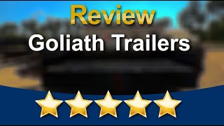 Goliath Trailers Hattiesburg Perfect Five Star Review by Elizabeth Allen