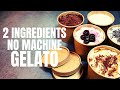 Gelato Homemade Super Easy Recipe - 2 Ingredients No Machine!