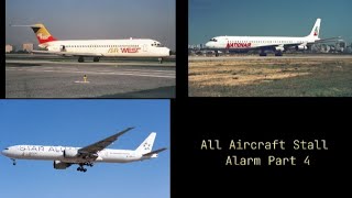 All Aircraft Stall Alarm Part 4!