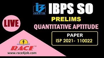 IBPS SO PRELIMS GRAND TEST EXPLAINED APTITUDE ISP-110022