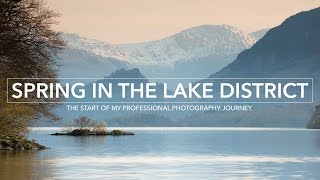 Landscape Photography - Spring in the Lake District