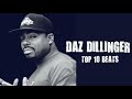Daz dillinger  top 10 beats