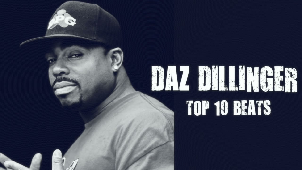 Daz Dillinger - Top 10 Beats