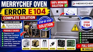 Merrychef E104 Error Code Explained Causes, Testing & Complete Fix Merrychef Oven E104 Fault Repair