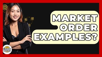 Market Order Examples? - CryptoBasics360.com