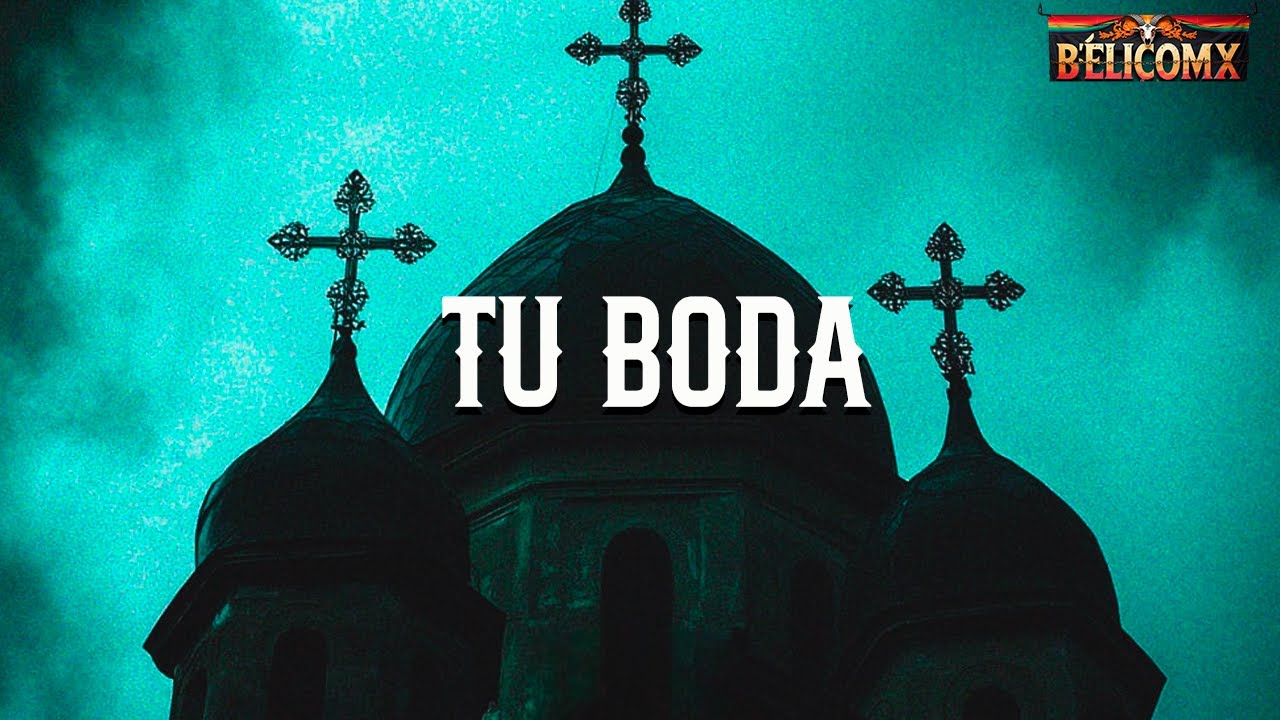 Oscar Maydon, Fuerza Regida - Tu Boda (Letra)