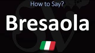 How to Pronounce Bresaola? (CORRECTLY) | Italian Charcuterie Board, Pronunciation Guide