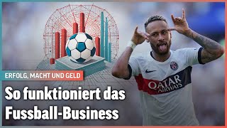 So funktioniert das Fussball-Business | «Durchblick» - «Scientainment» für die Schweiz