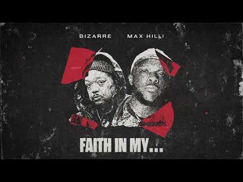 Max Hilli X Bizarre Faith In My Official Visualizer